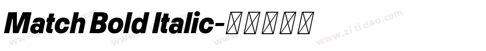 Match Bold Italic字体转换